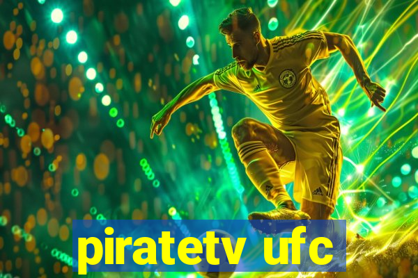 piratetv ufc